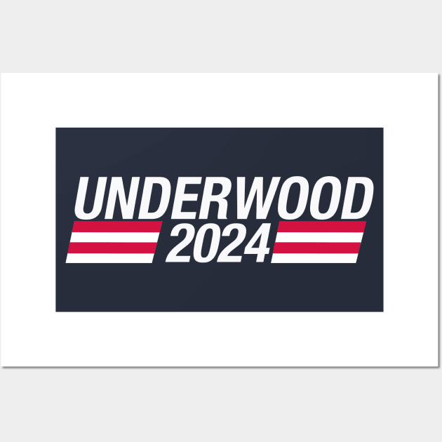 Vote Underwood 2024 Wall Art by bullshirter